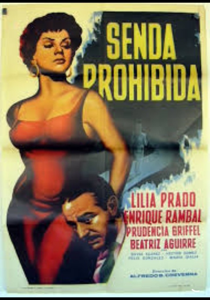 Senda prohibida streaming where to watch online?